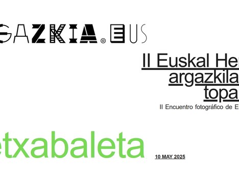 Aretxabaleta acoge el II Encuentro Fotográfico de Euskal Herria “ARGAZKIA.EUS” con charlas, exposiciones y 4.000 € en premios.