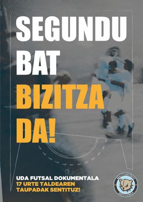 SEGUNDU BAT BIZITZA DA!