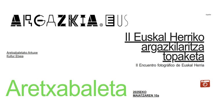 “ARGAZKIA.EUS”, Euskal Herriko II. Argazki Topaketa egingo da Aretxabaletan: hitzaldiak, erakusketak eta 4.000€ sarietan.